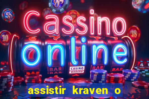 assistir kraven o caçador dublado